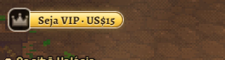 Canto de cima à esquerda do jogo com a coroa VIP cinza e o selo dourado "Seja VIP · US$15" colado nela